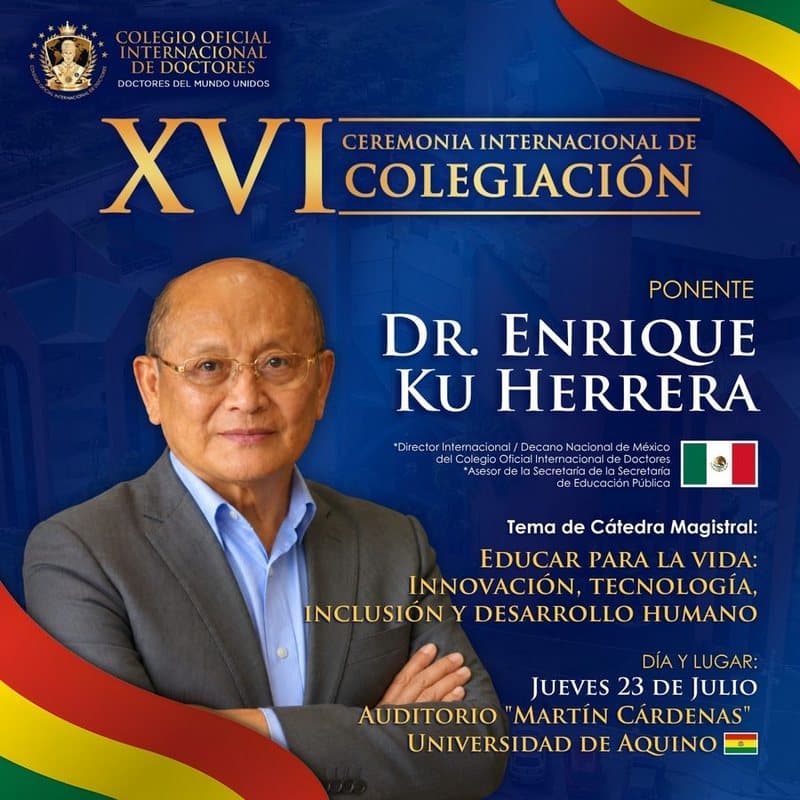 Anuncio oficial del colegio: Educar para la vida: innovación, tecnología, inclusión y desarrollo humano, por Dr. Enrique Ku Herrera