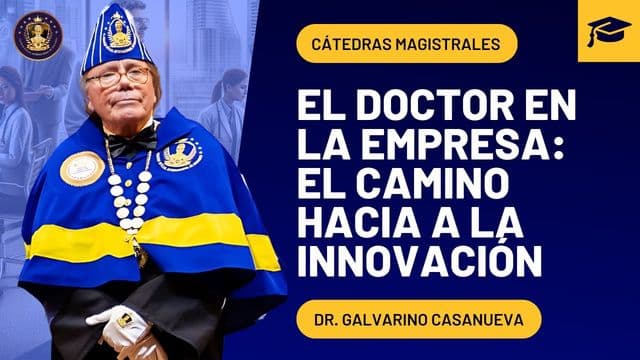 Portada de la grabación: El doctor en la empresa: el camino hacia la innovación