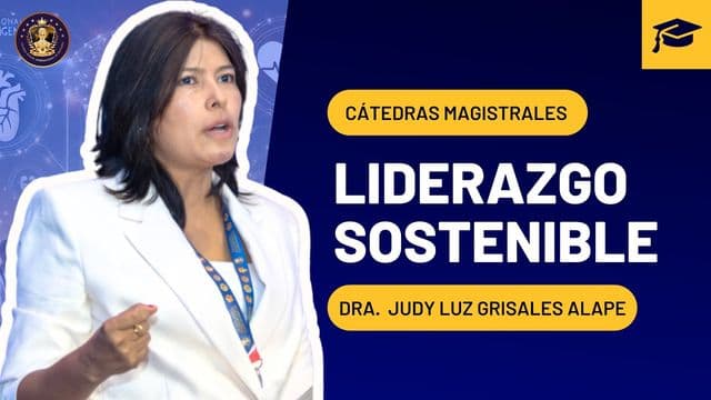 Portada de la grabación: Liderazgo sostenible, por Dra. Judy Luz Grisales Alape