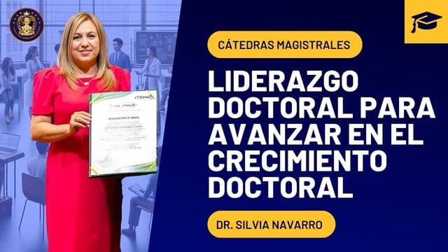 Portada de la grabación: Liderazgo doctoral para avanzar en el crecimiento doctoral
