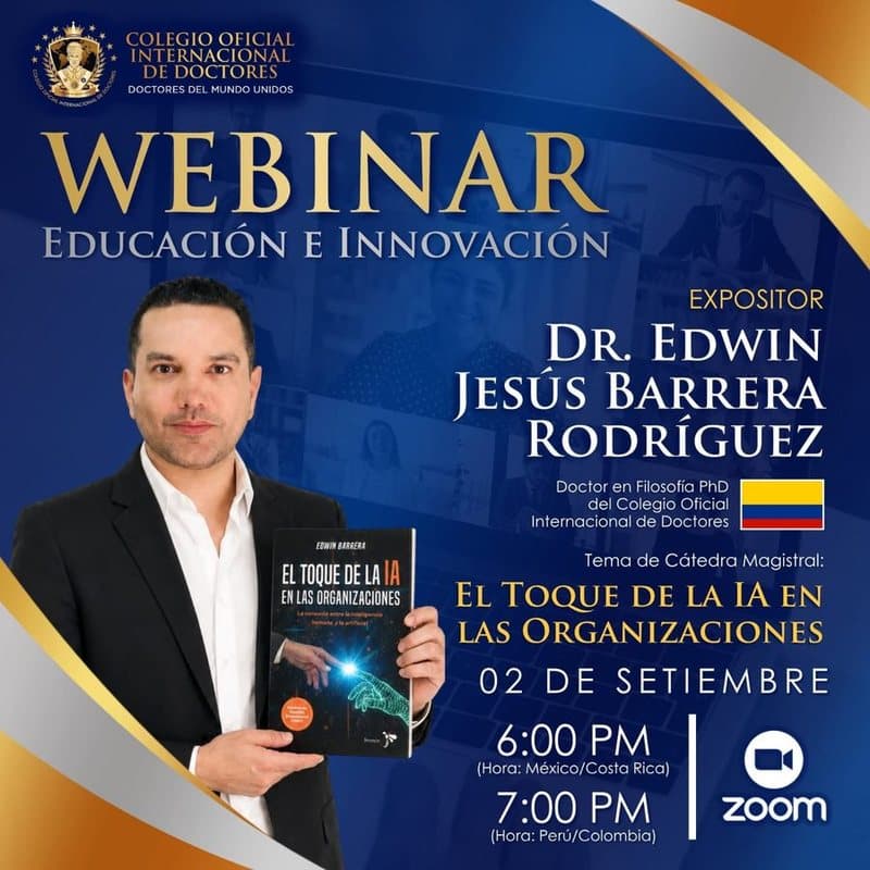 Anuncio oficial del colegio: El toque de la IA en las organizaciones, por Dr. Edwin Jesús Barrera Rodríguez
